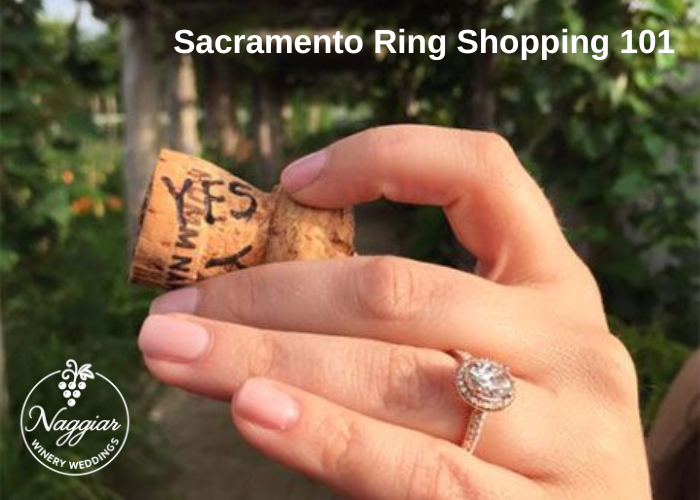 Sacramento Ring Shopping 101