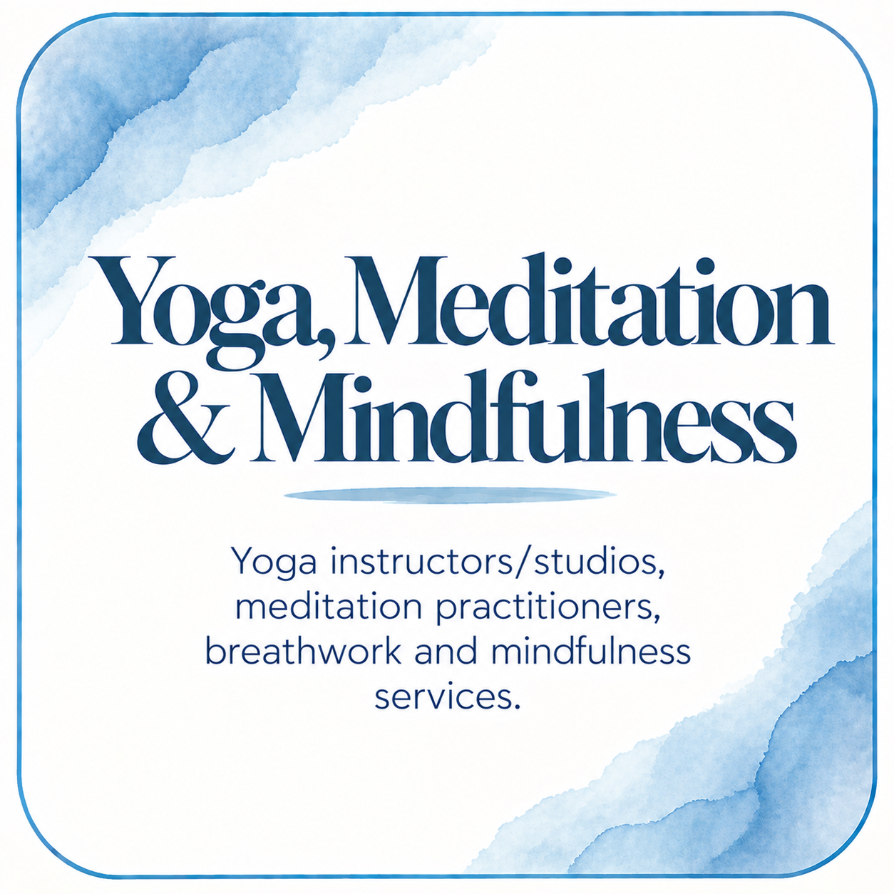 Yoga, Meditation &amp; Mindfulness