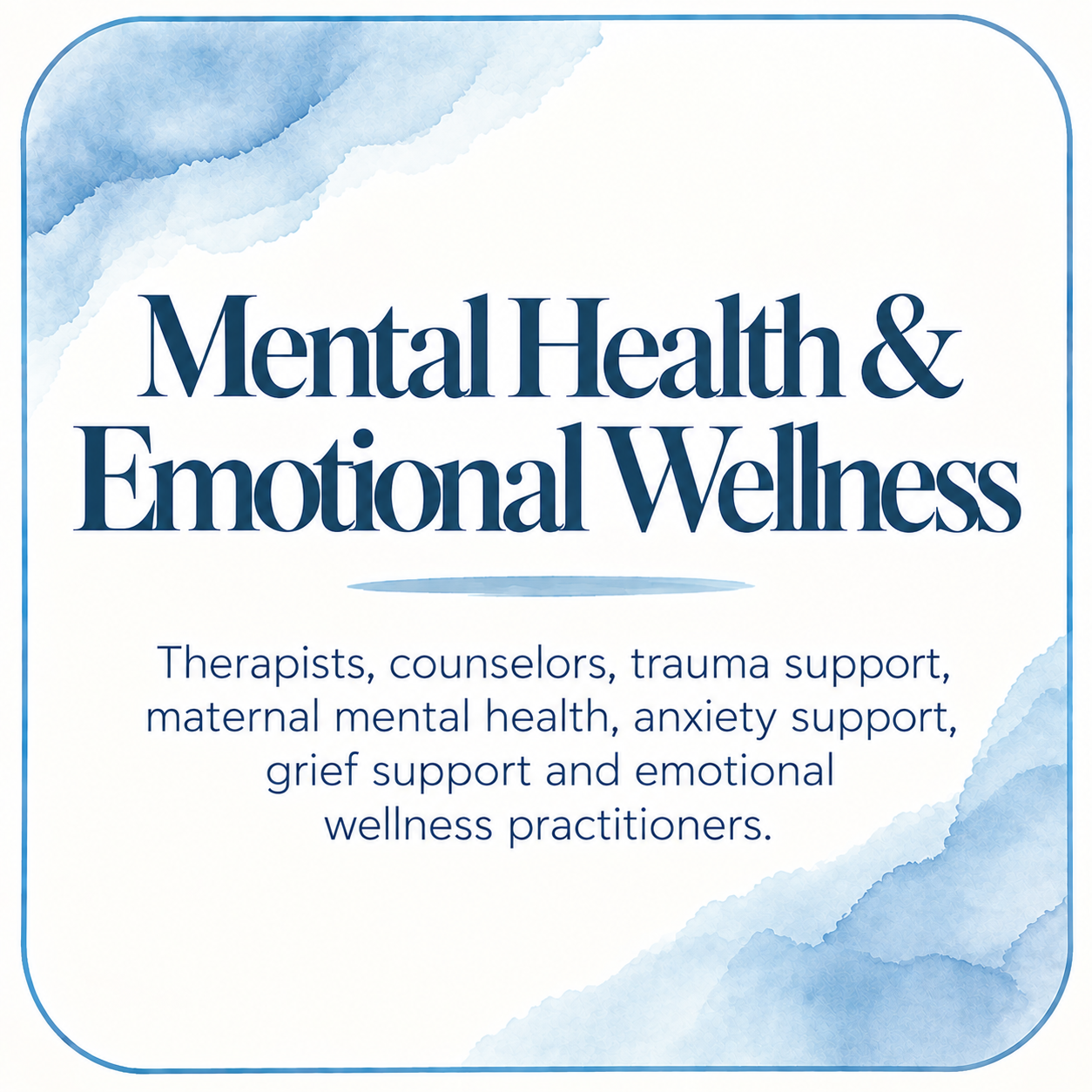 Mental Health &amp; Emotional Wellness
