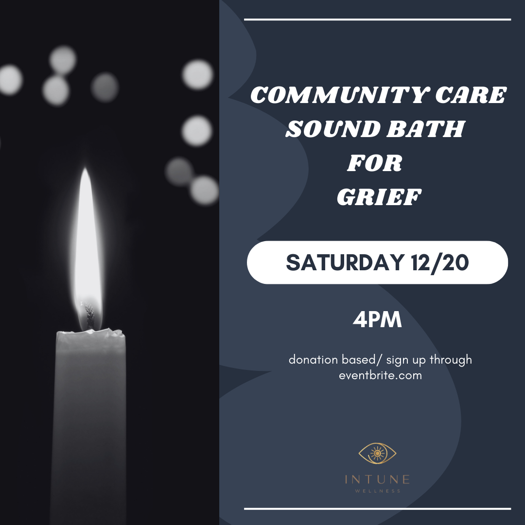 December Community Care Sound bath for Grief
