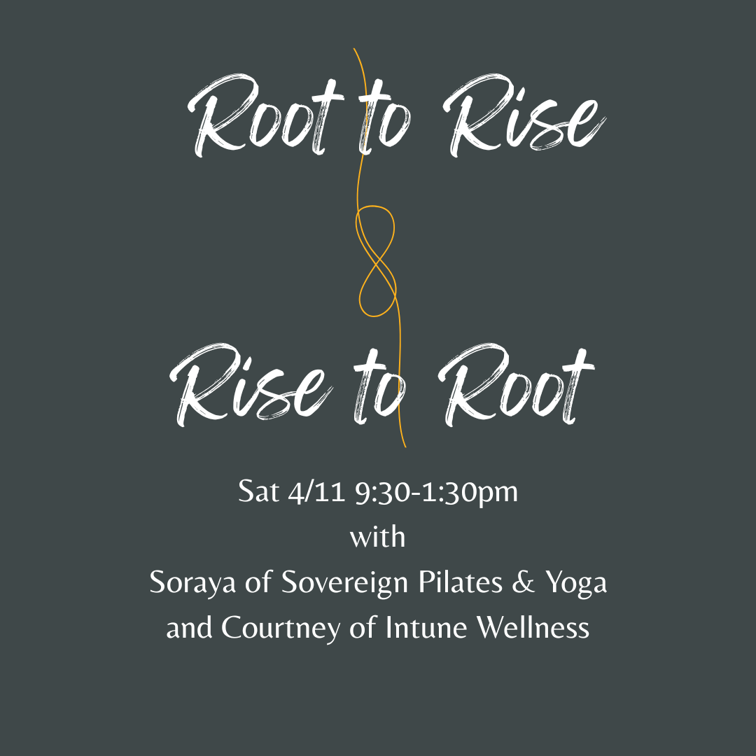 Root to Rise/Rise to Root