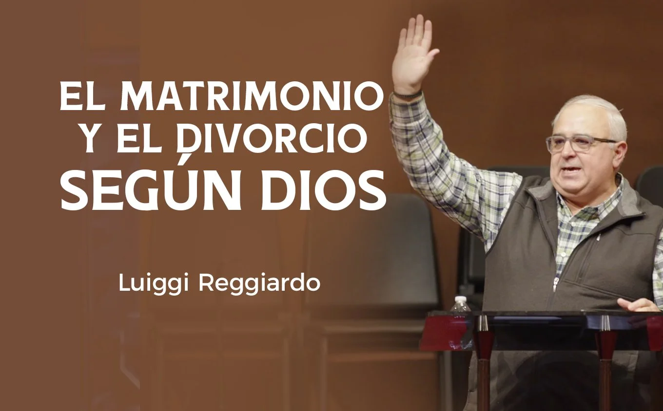 El matrimonio y el divorcio según Dios
