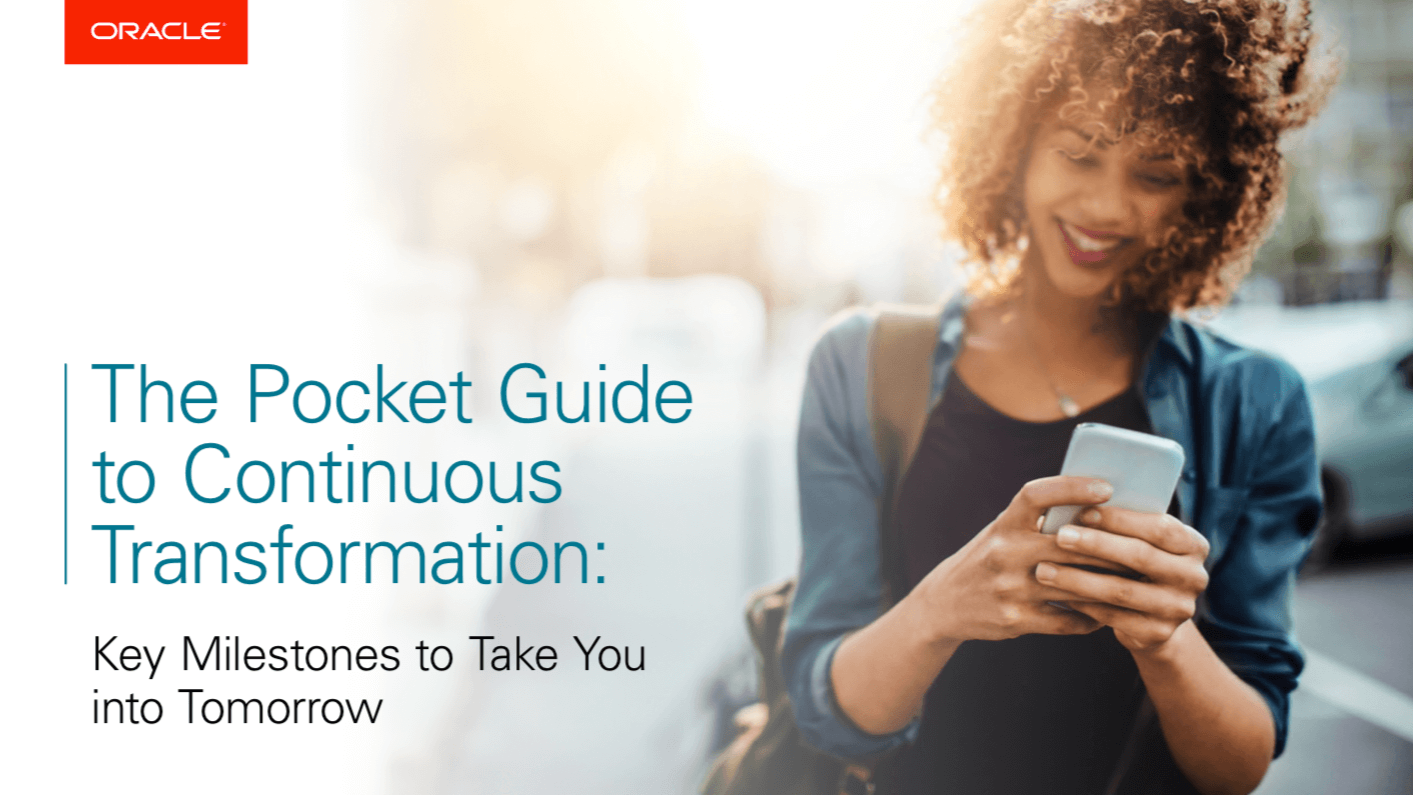 Oracle microsite - the pocket guide to continuous transformation