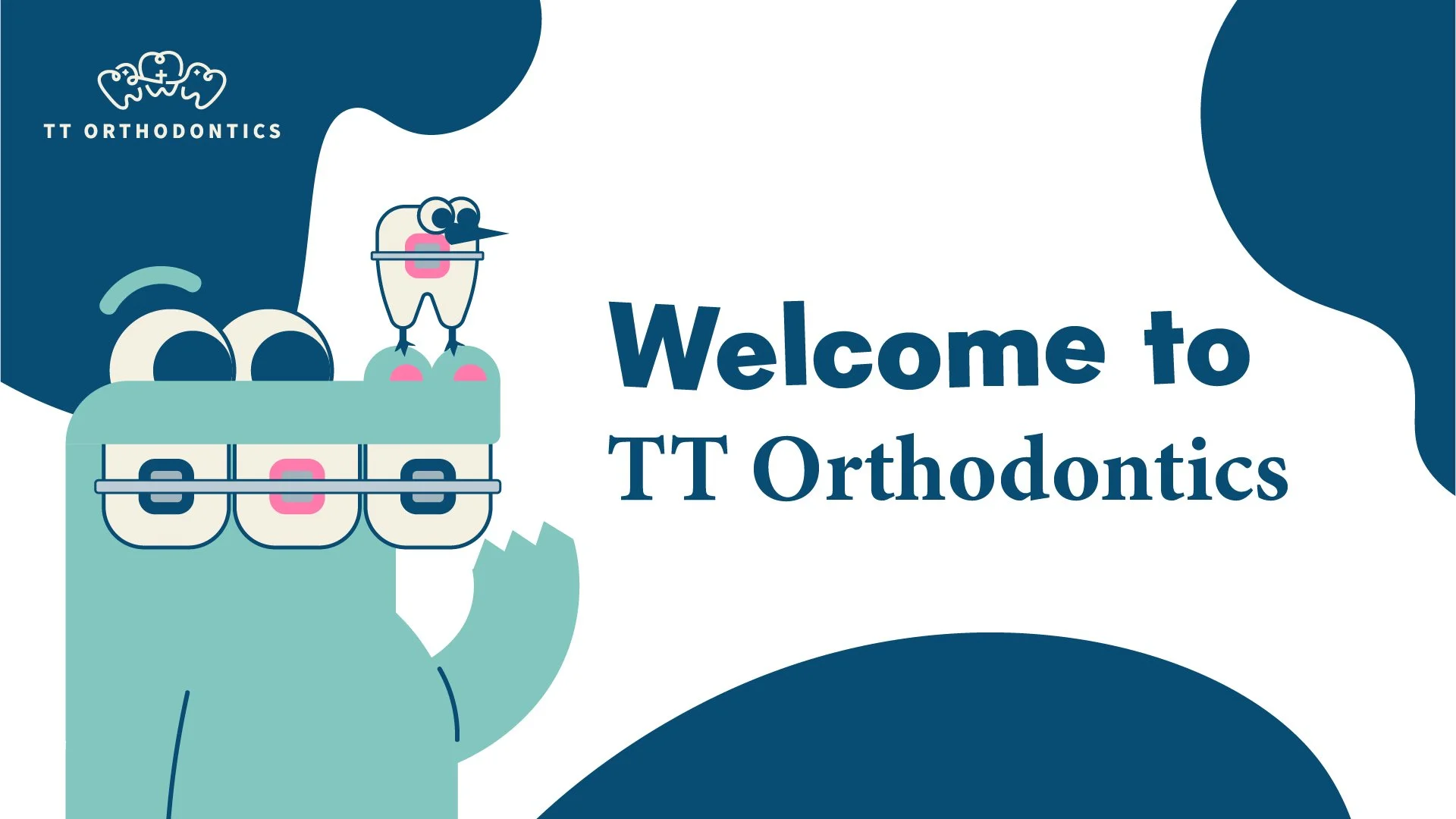 Welcome sign for TT Orthodontics with a cartoon illustration of a friendly-looking teeth character wearing glasses and pink shoes, carrying a luggage bag, in a teal and navy blue color scheme.