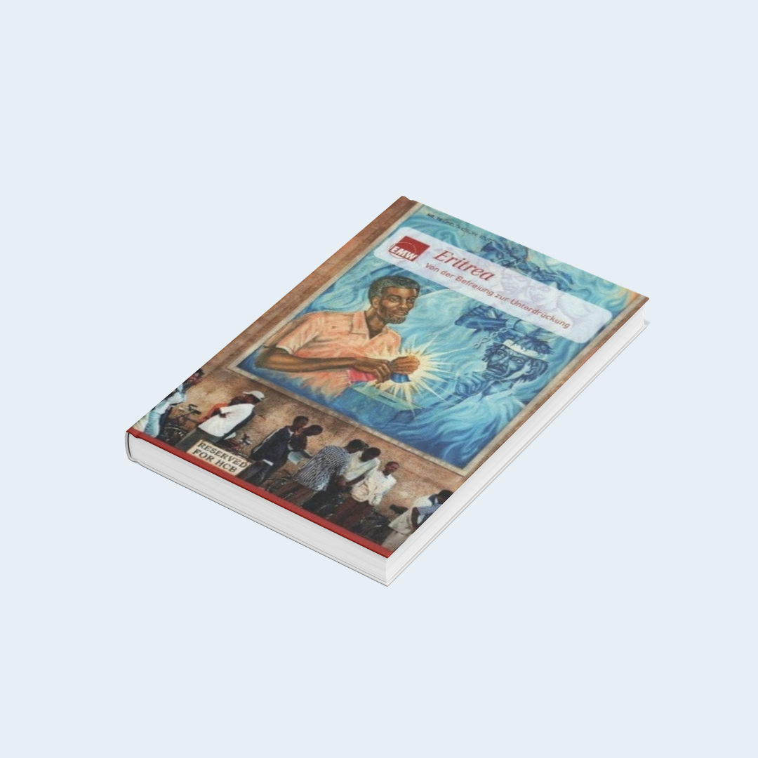 Buchcover mit Illustration eines Mannes im Hintergrund zersplitterte Ketten. Titel des Buches ist: Eritrea von der Befreiung zur Unterdrückung