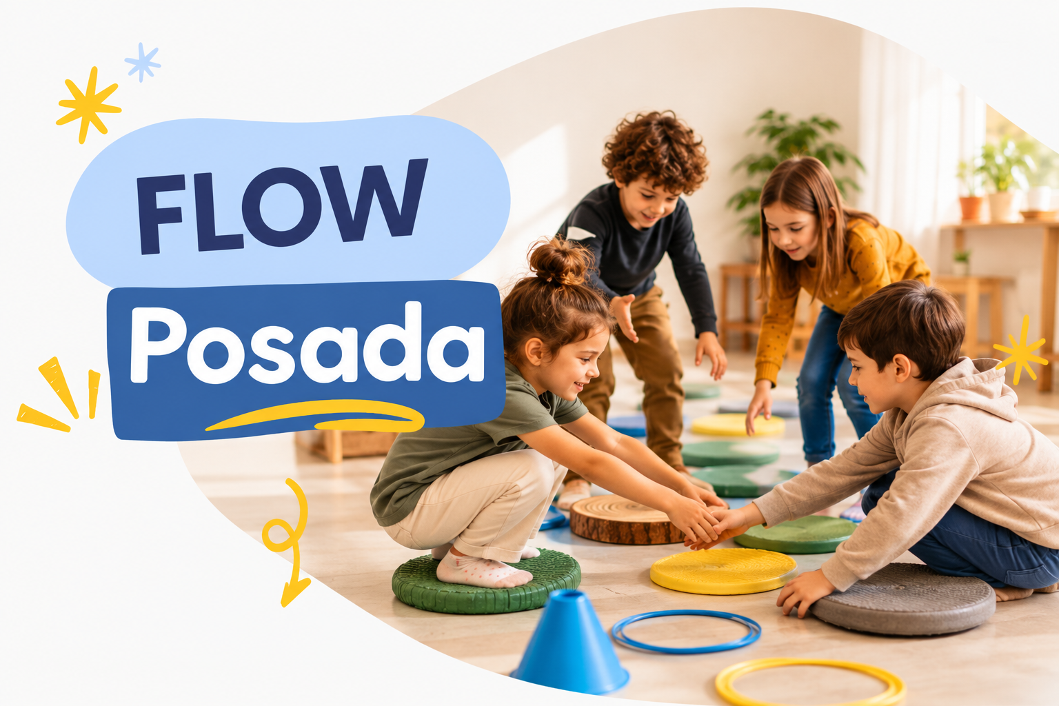 Four children playing a game with circular and wooden pieces on the floor in a bright room with large windows and potted plants, alongside a graphic overlay that says 'Flow' and 'Posada'.