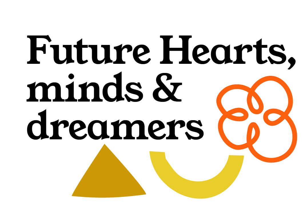 Future Hearts, minds and dreamers is coming!