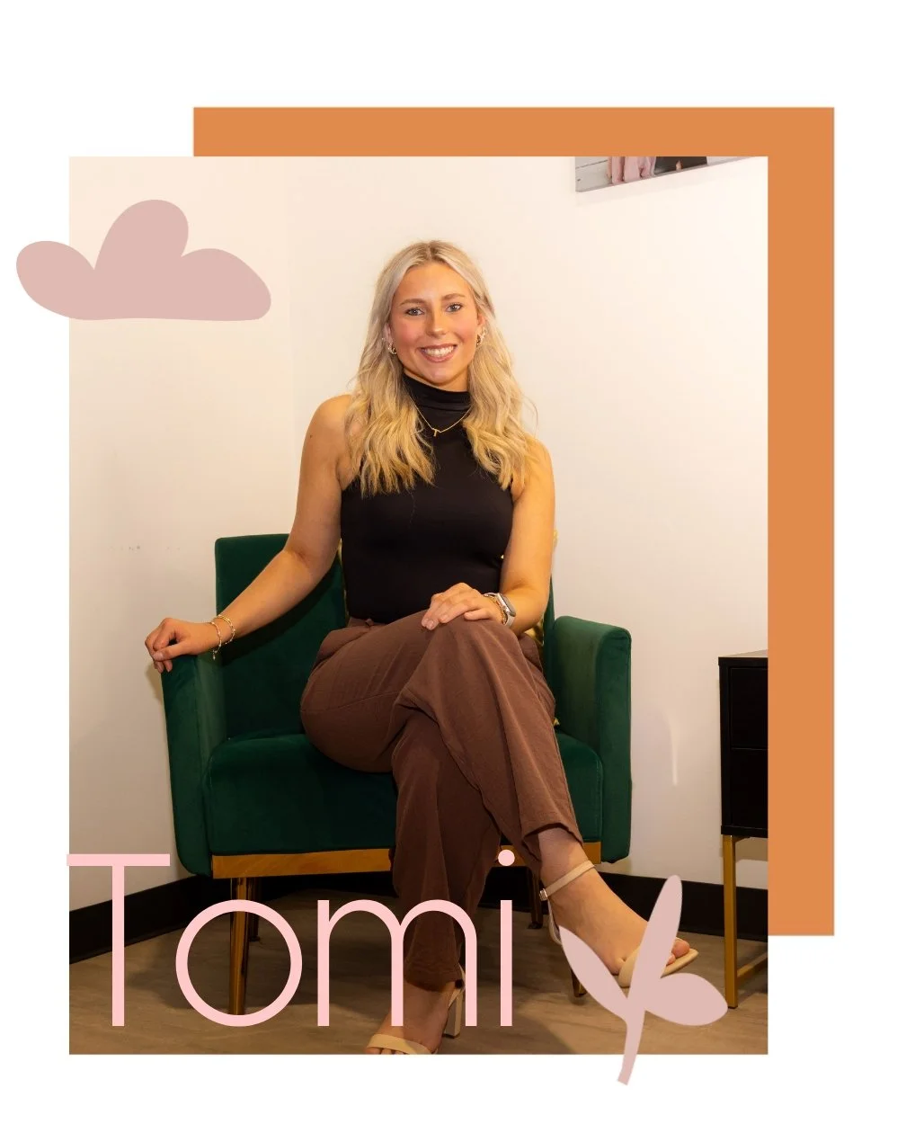 A woman with blonde hair sitting on a green chair, smiling at the camera, wearing a black sleeveless top, brown pants, and beige heels. The background features framed artwork and decorative elements, with the name 'Toni' written at the bottom of the image.