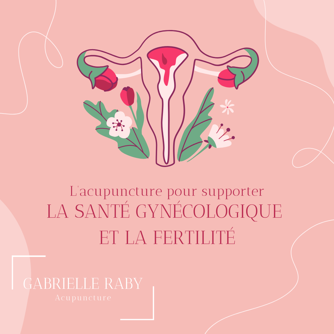 L'acupuncture pour supporter la fertilité et la santé gynécologique à Rimouski avec Gabrielle Raby