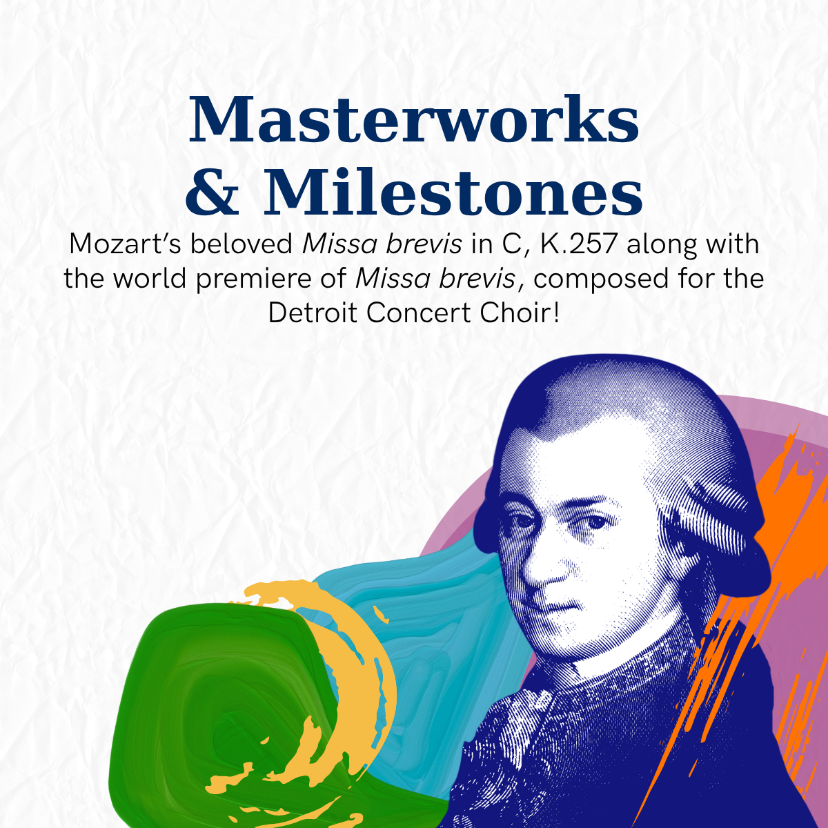 Masterworks & Milestones