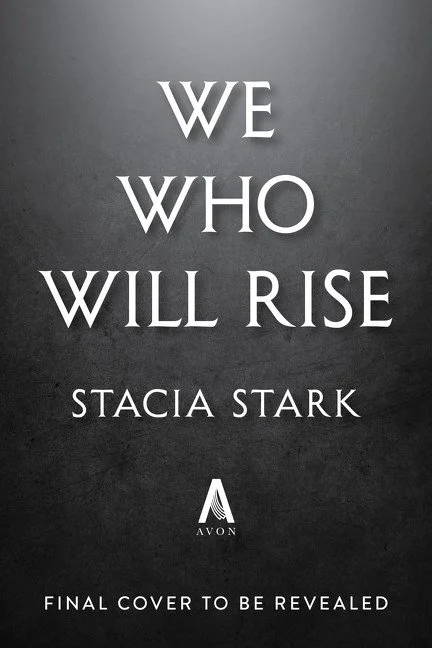 We Who Will Rise • Deluxe Limited Edition • 3/16/27
