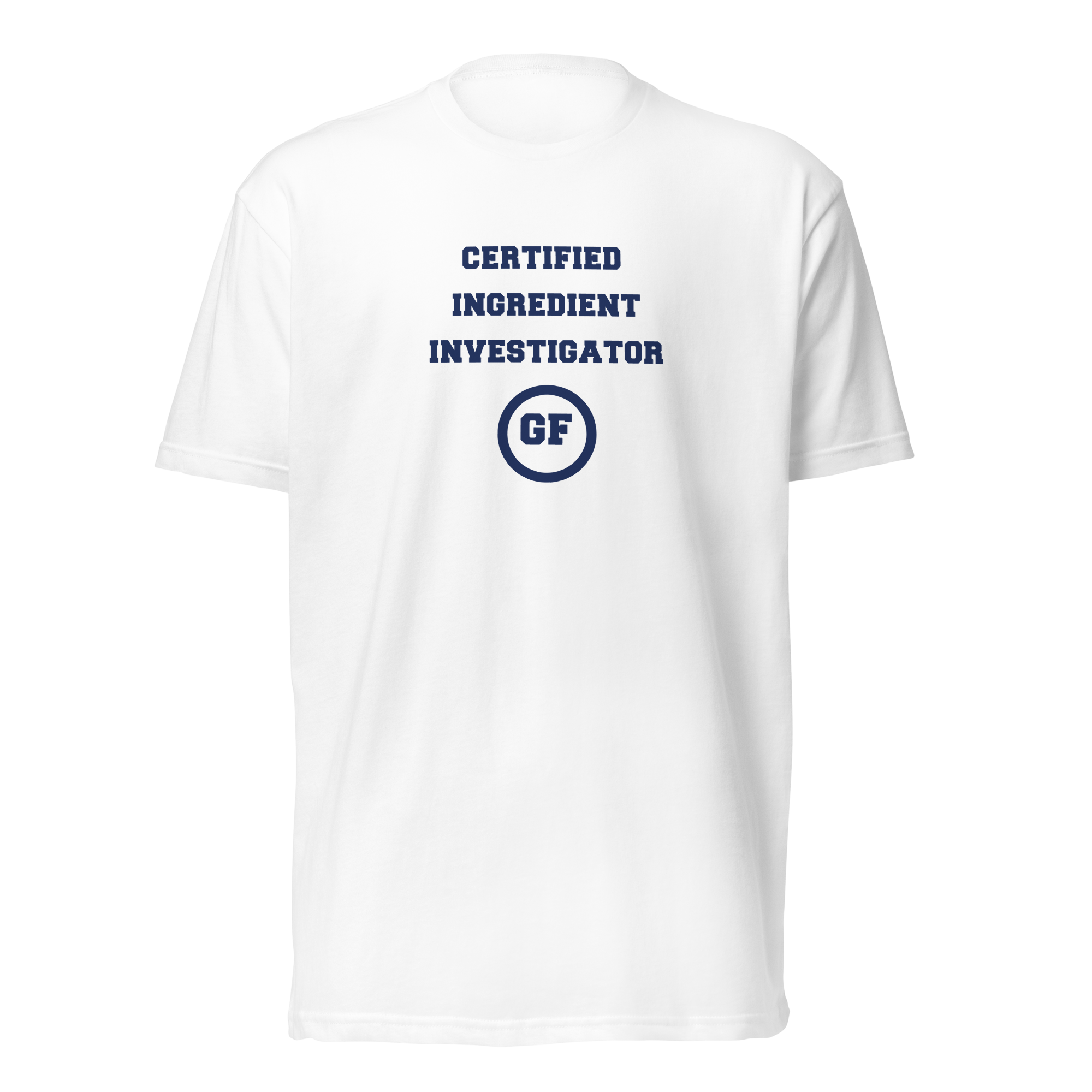Certified Ingredient Investigator Tee