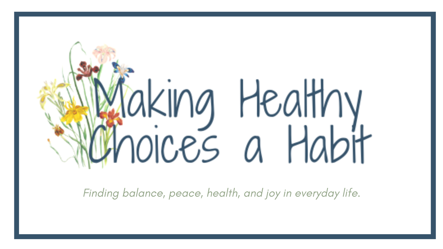 Making Healthy Choices a Habit