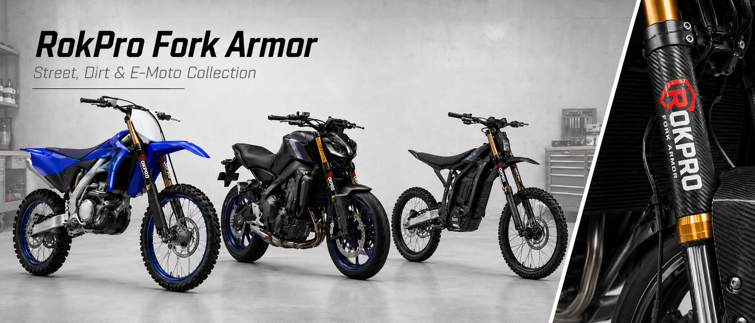 A dirt bike, street bike and a E-Moto bike with RokPro guards, and with Armor Skins installed. All in a garage setting, with close-up of a fork tube with a Rokpro guard and sticker.