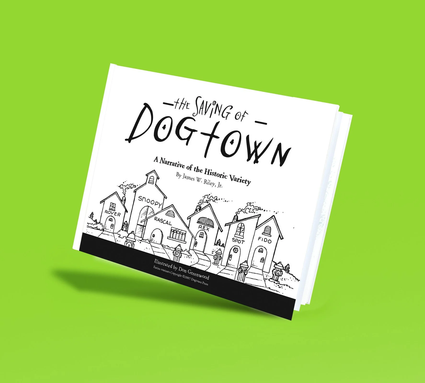 The Saving of Dogtown