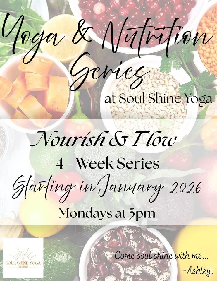 Nourish &amp; Flow: 4-Week Yoga &amp; Nutrition Series - Week 1