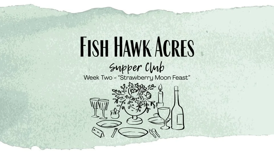 "Strawberry Moon Feast" Supper Club
