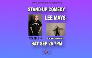 Stand-Up Comedy with Lee Mays w/Bobby Benevides