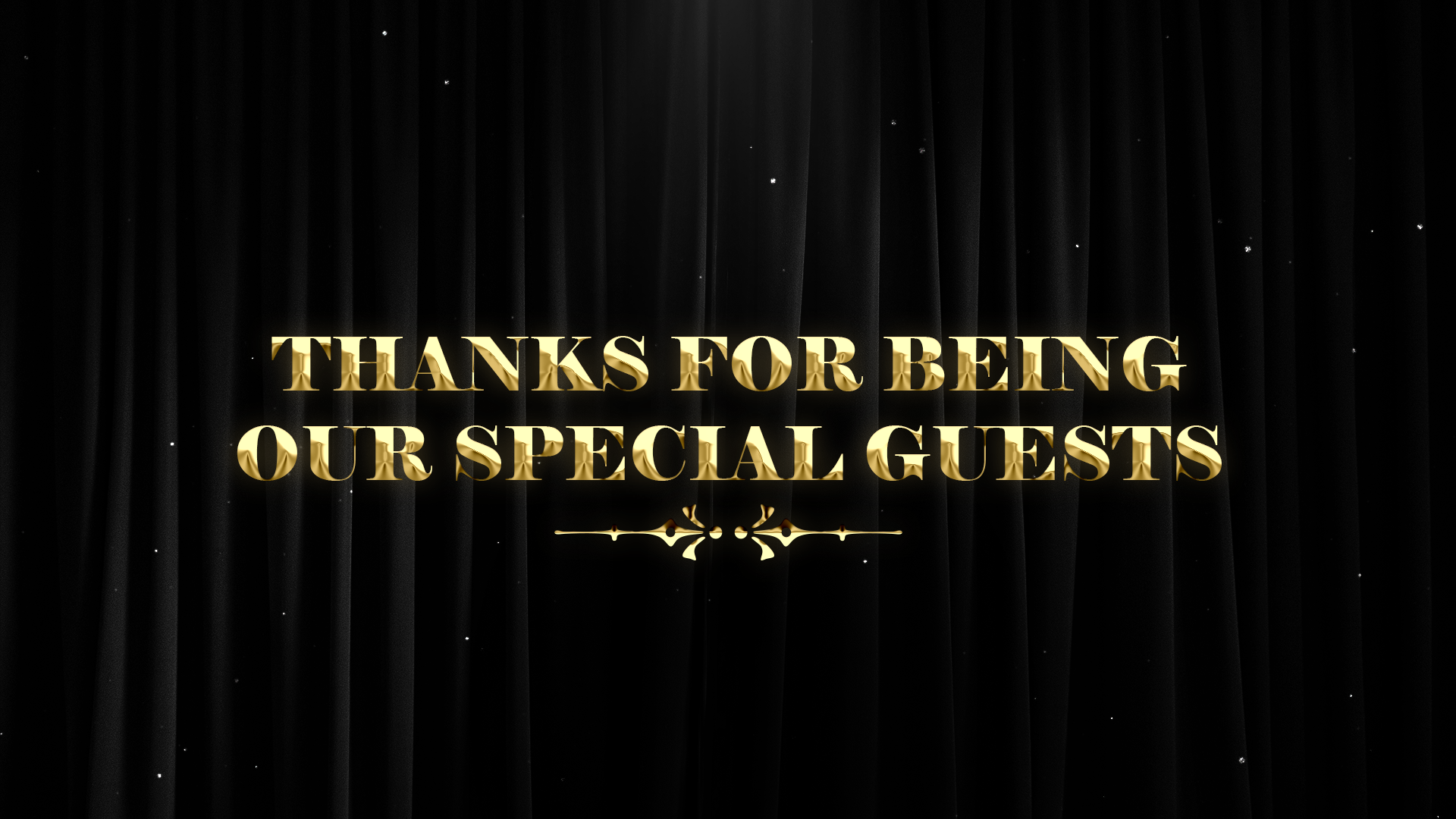 Thanks for being our special guests.png