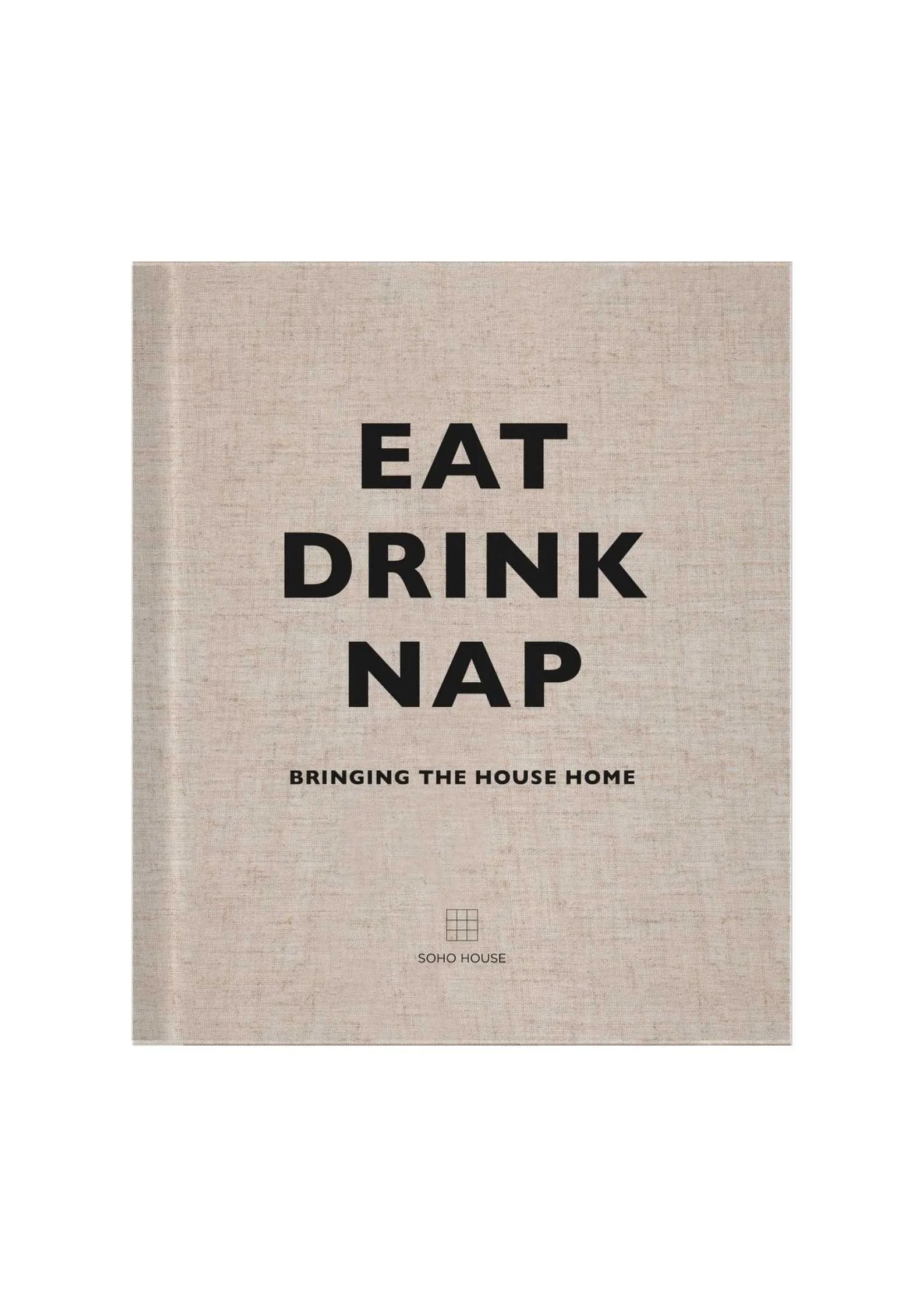 Eat, Drink, Nap