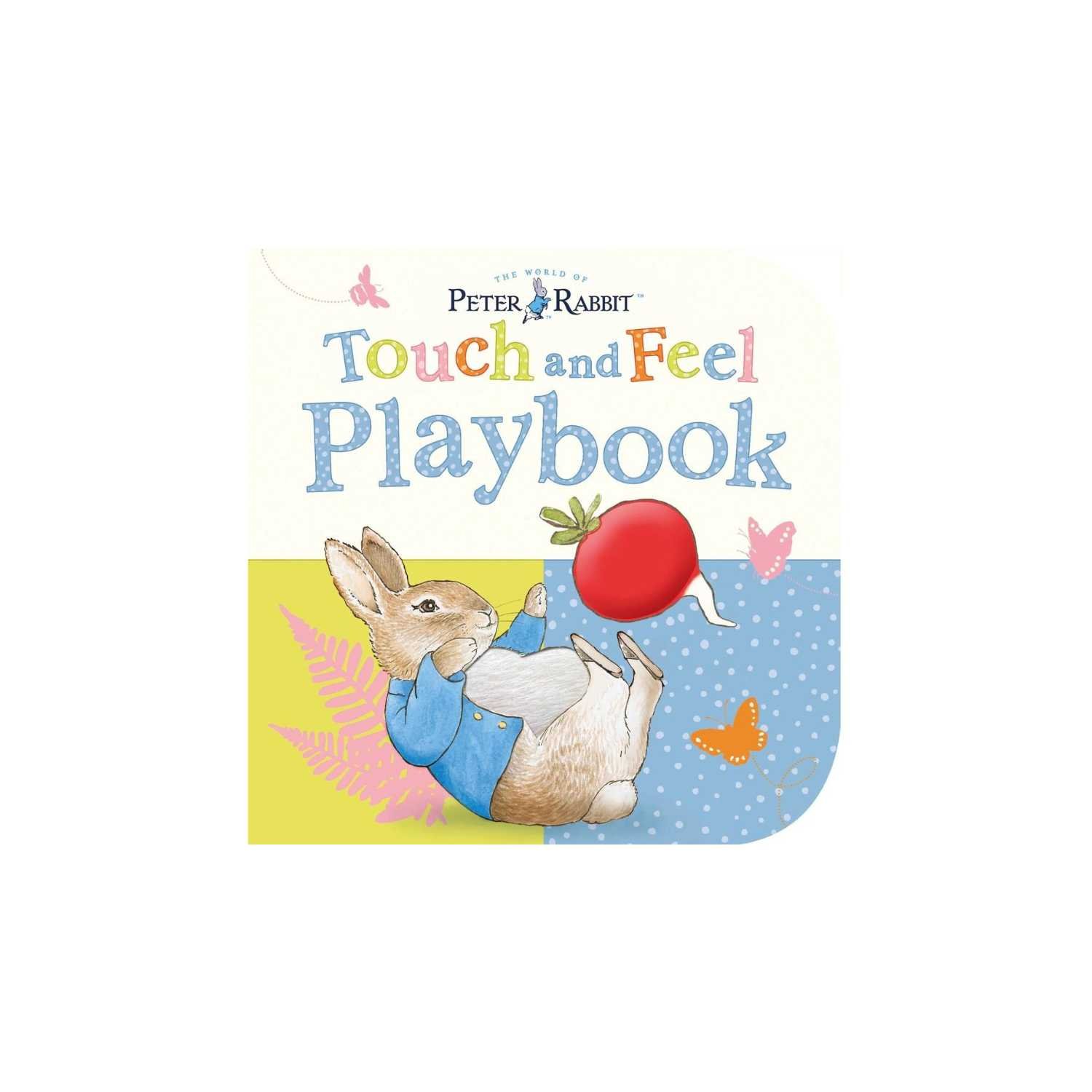 Peter Rabbit Touch and Feel Playbook