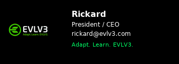 Company business card for Rickard, President and CEO at EVLV3, with email contact and website link.