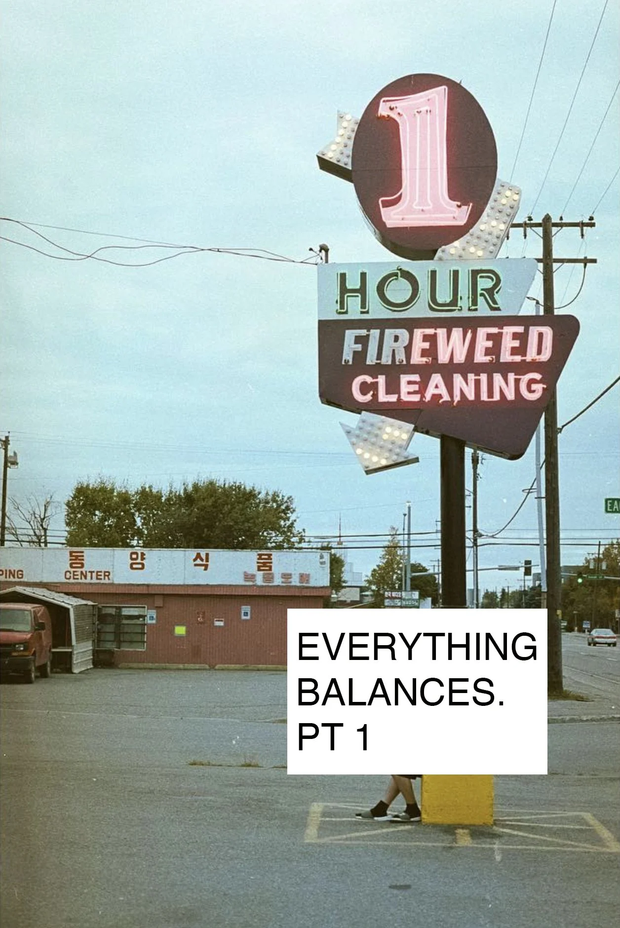 Everything Balances Pt. 1