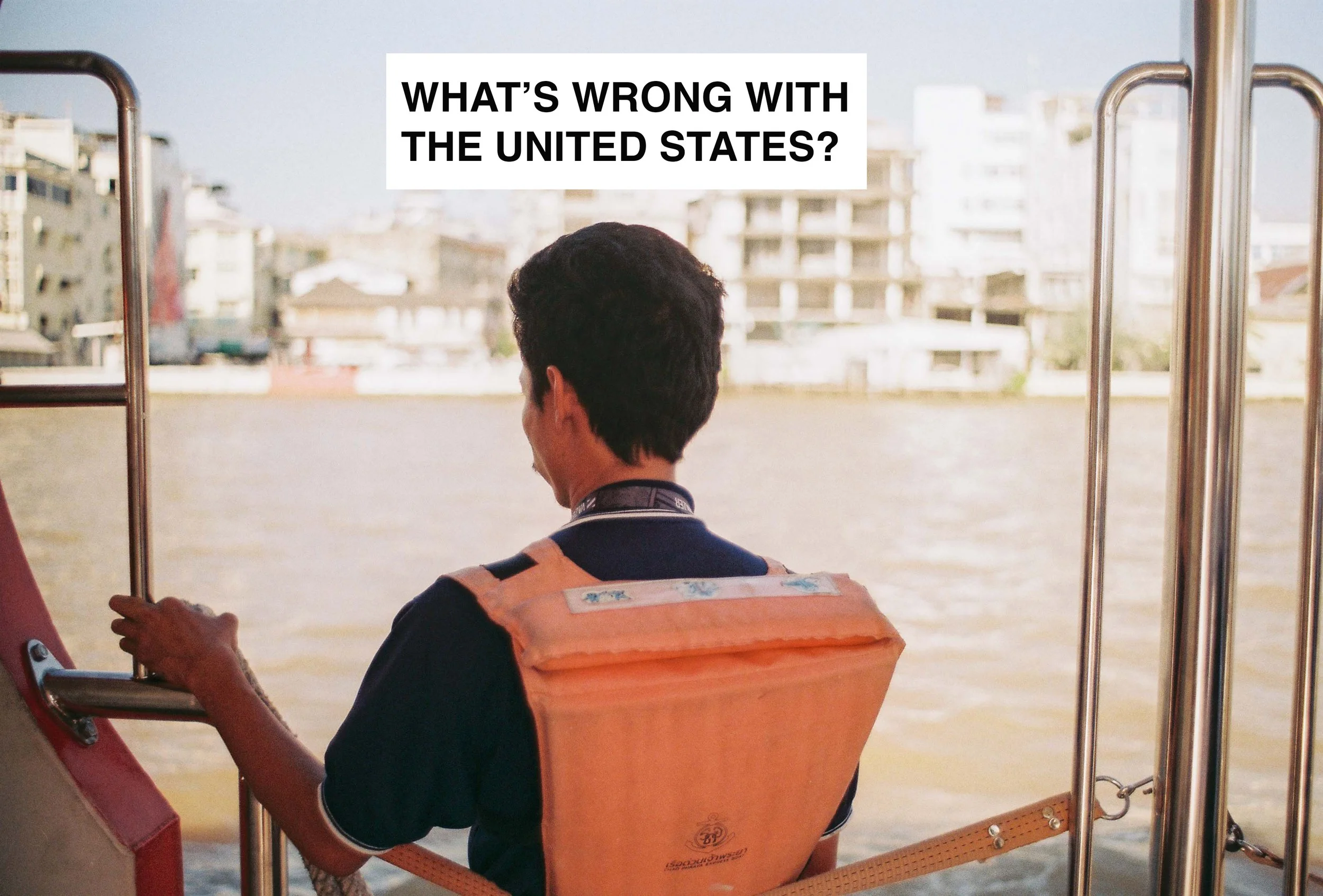 What’s Wrong With the United States?