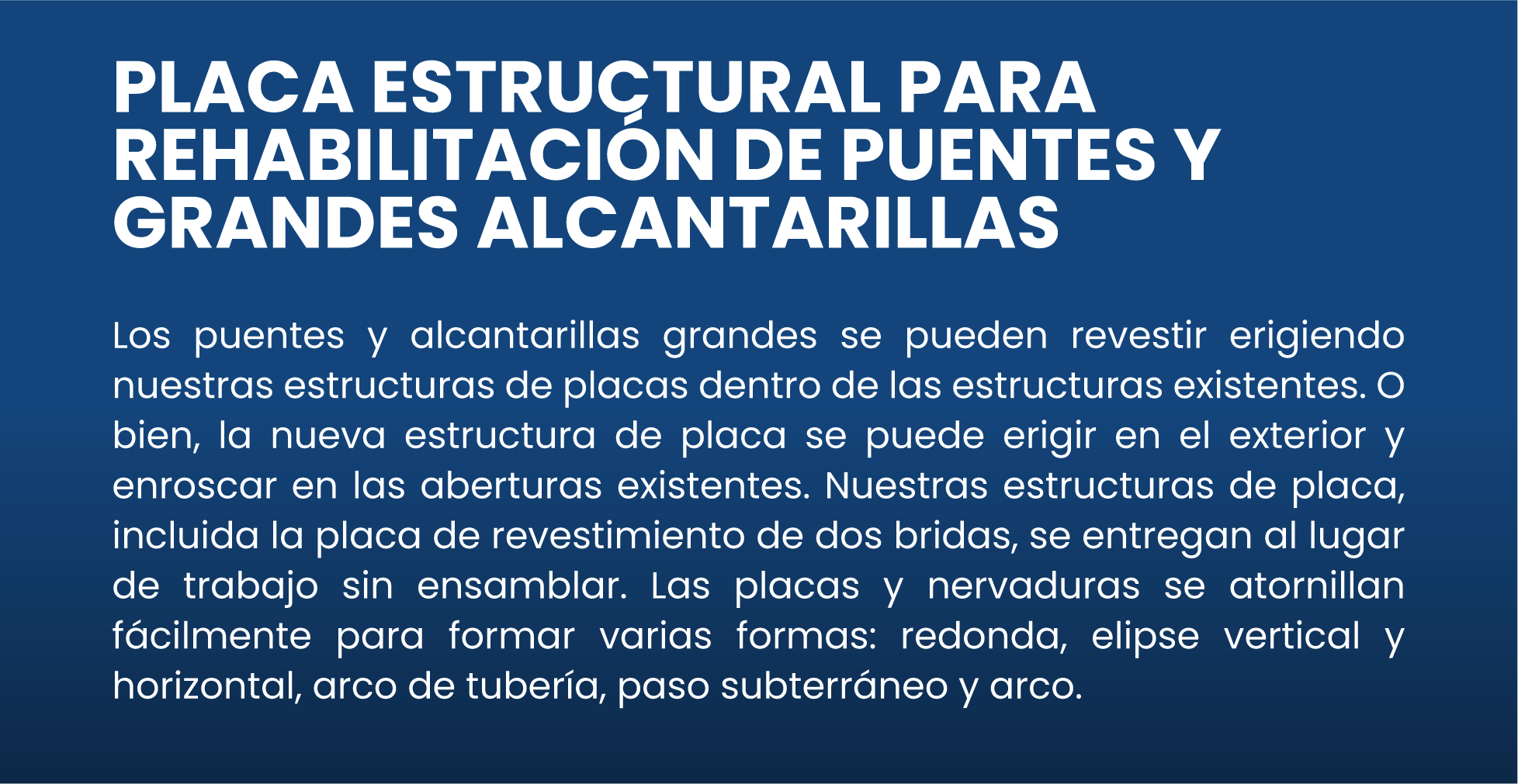 Placa estructural para rehabilitación de puentes y grandes alcantarillas  CONTECH MÉXICO LINER PLATE