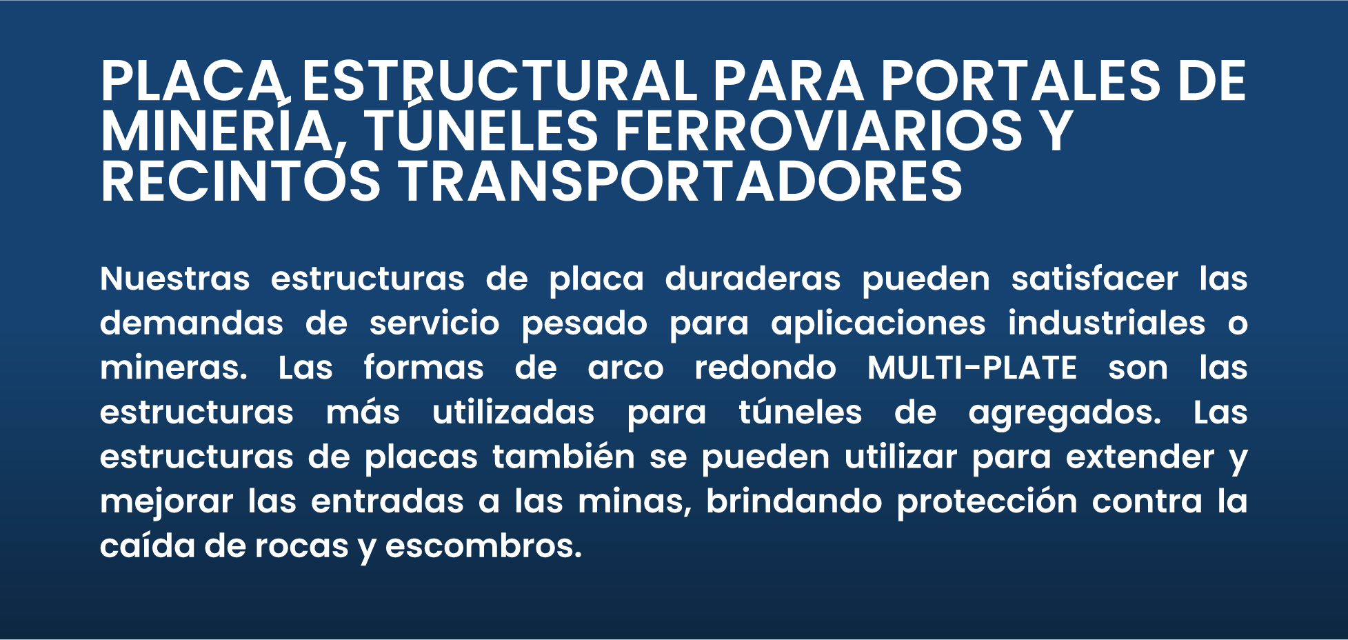 placas estructurales para portales de minería, túneles ferroviarios y recintos transportadores CONTECH MÉXICO