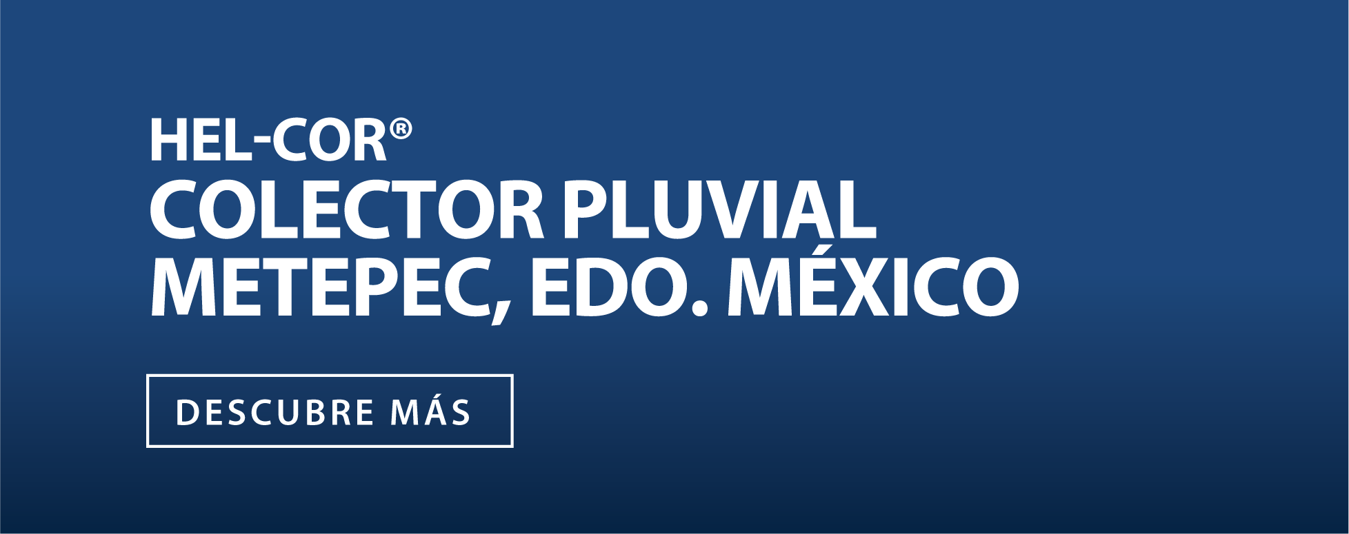 COLECTOR PLUVIAL METEPEC, EDO.MEXICO