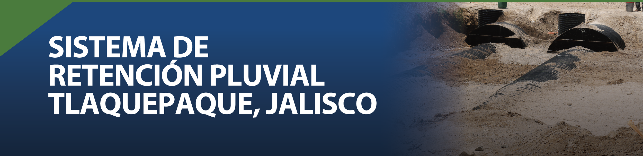 Sistema de retención pluvial en Tlaquepaque, Jalisco