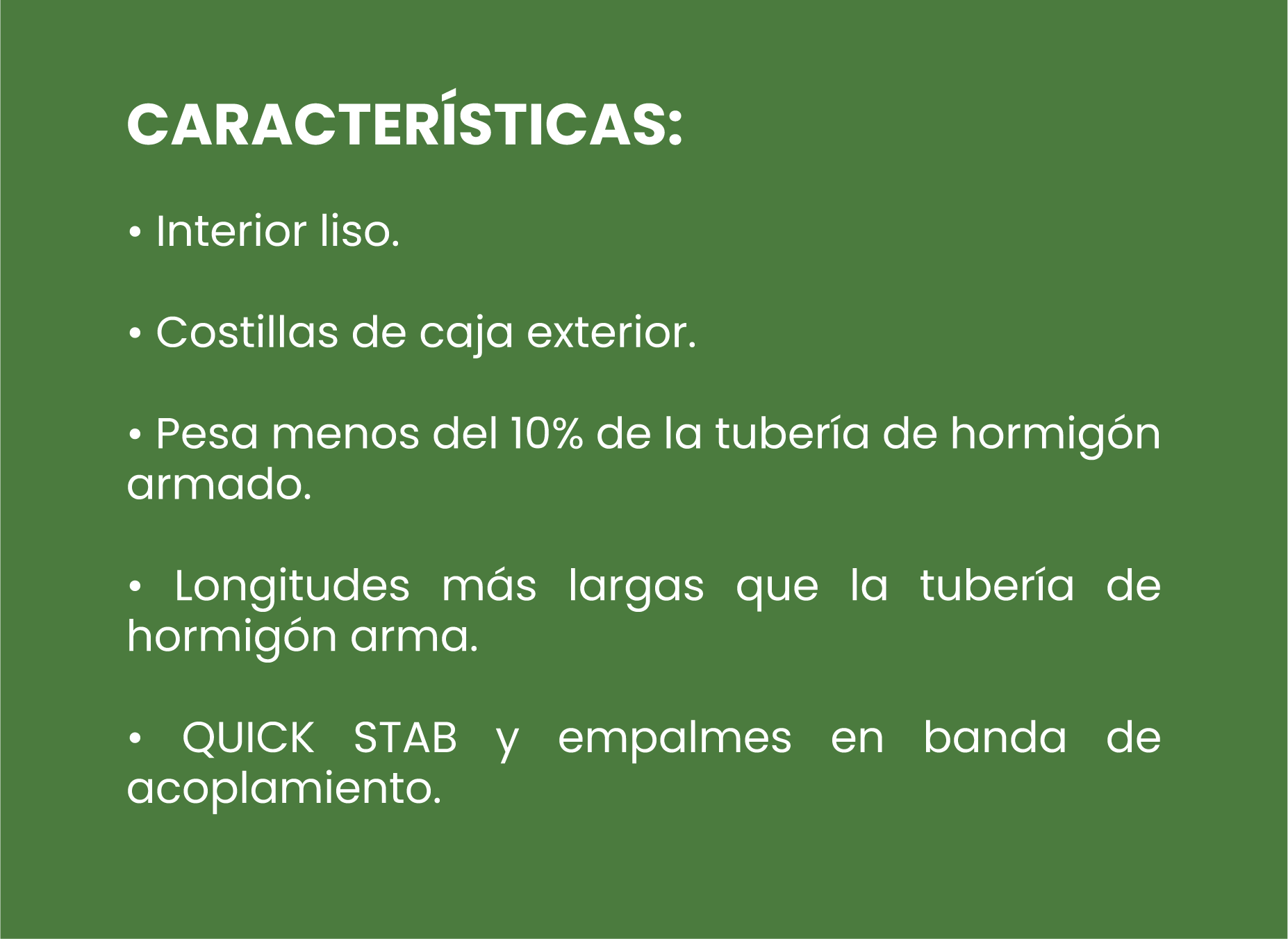 CARACTERÍSTICAS Y VENTAJAS DE LA TUBERÍA ULTRA FLO®
superficie lisa, costillas, peso compacto, longitudes largas y sistemas de ensamblaje. 