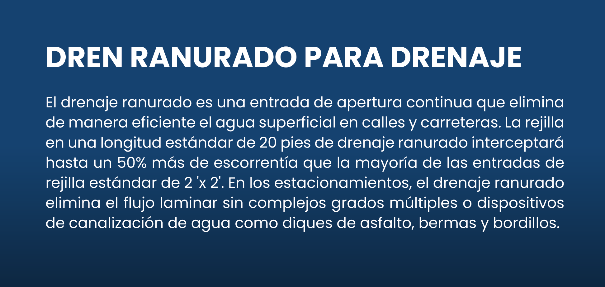 dren ranurado para drenaje en calles y carreteras, características y ventajas del sistema SLOTTED DRAIN CONTECH MEXICO