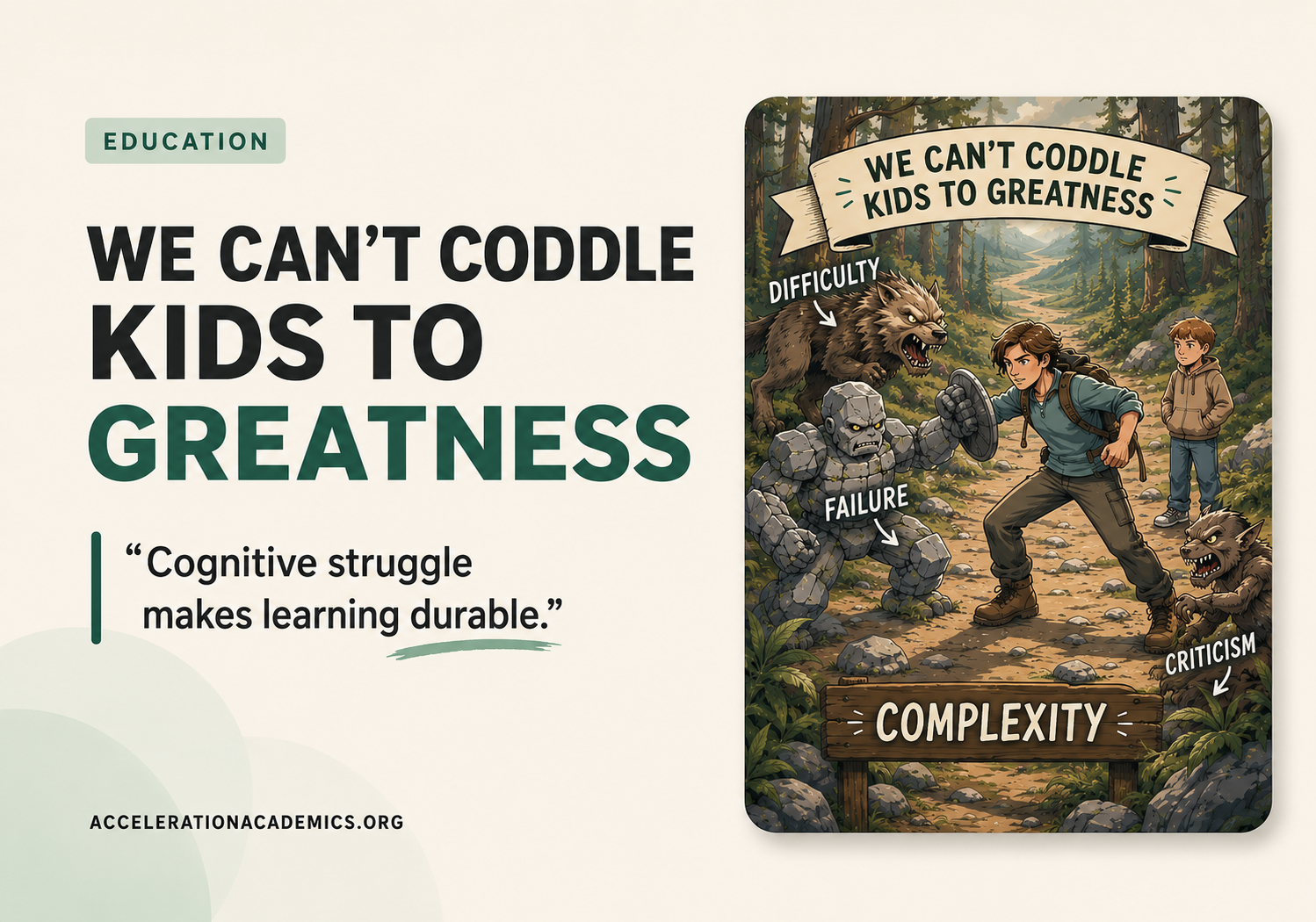 We Can't Coddle Kids to Greatness