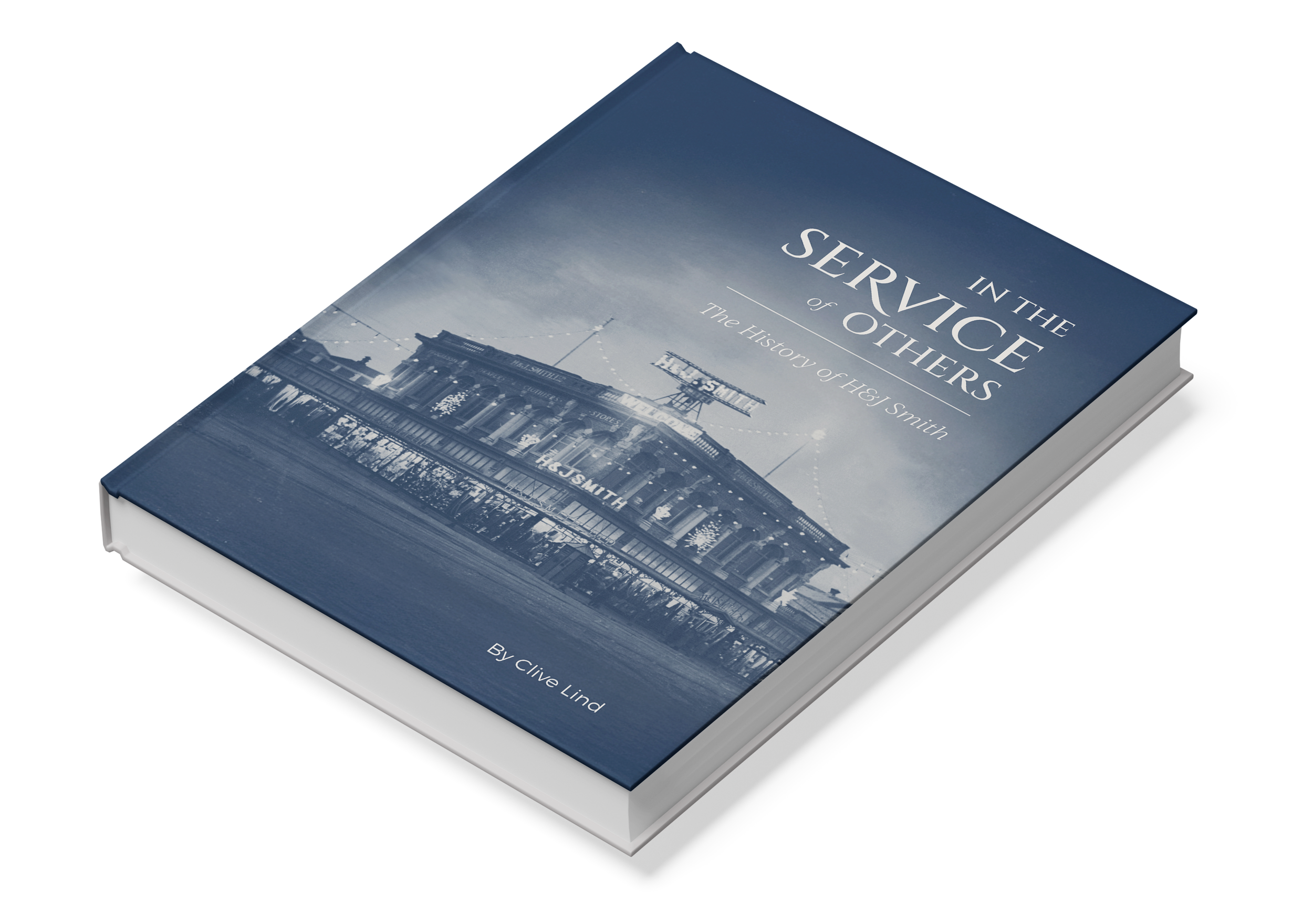 Book titled 'In the Service of Others: The History of H. G. Smith' with a cover image of a historic boardwalk scene.