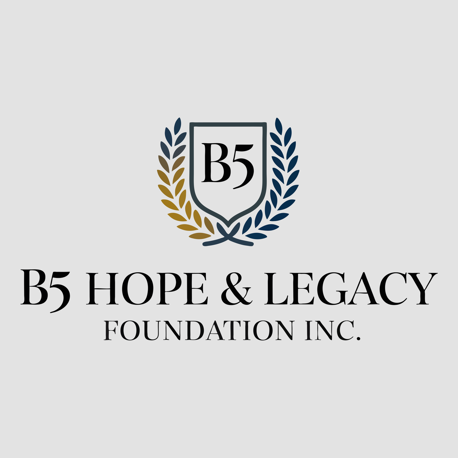 B5 Hope &amp; Legacy  Foundation