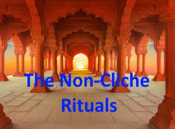 Sunset view through an arched corridor with orange columns and a glowing horizon, overlaid with the text 'The Non-Cliche Rituals' in blue.