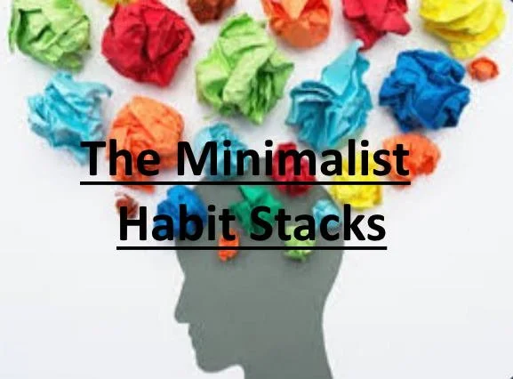 Silhouette of a person's head with colorful crumpled paper balls above representing a chaotic mind, and the text 'The Minimalist Habit Stacks' in black and multicolor print.
