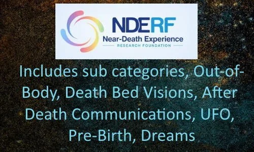 Logo of NDERF (Near-Death Experience Research Foundation) with text listing subcategories including Out-of-Body, Death Bed Visions, After Death Communications, UFO, Pre-Birth, Dreams against a starry background.