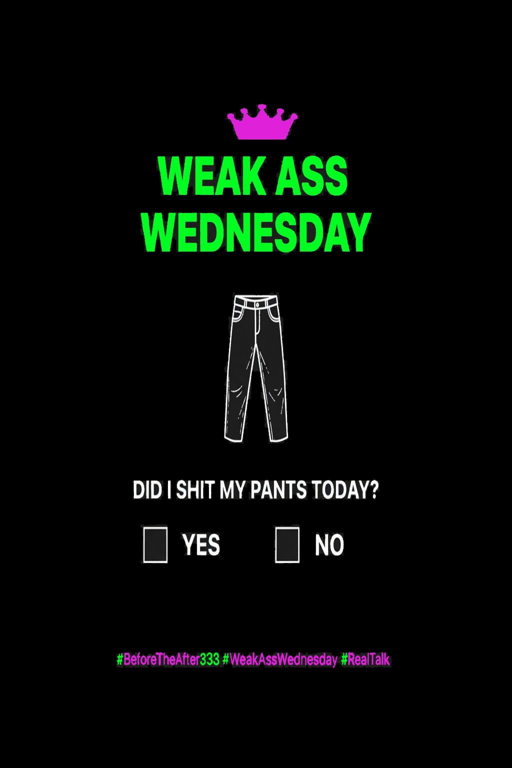 weak ass wednesday beforetheafter333 facebook group post