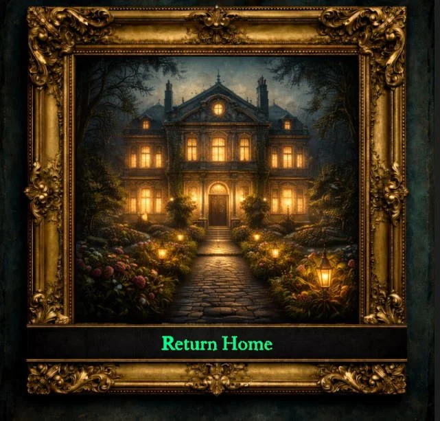 Illustration of a large, luxurious mansion illuminated from within, surrounded by a garden with lamps and flowers, at night, framed by an ornate gold picture frame, with the words "Return Home" at the bottom.
