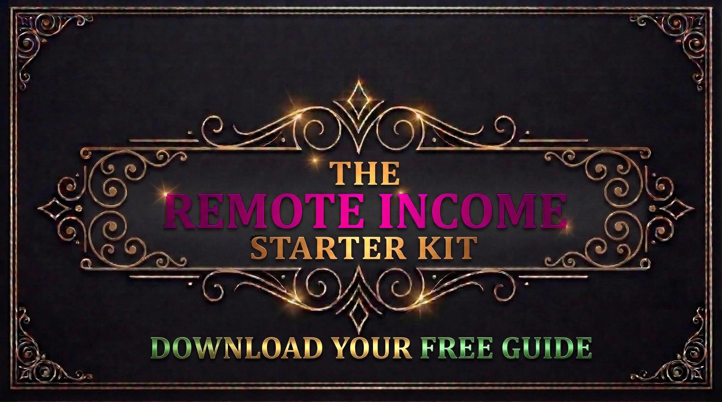 Decorative promotional banner with ornate gold designs and text promoting a remote income starter kit and free guide.