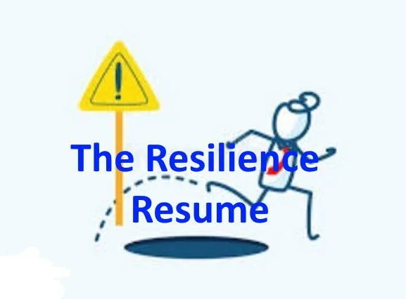 A warning sign with an exclamation mark, a stick figure jumping into a hole, and the text 'The Resilience Resume' in blue.