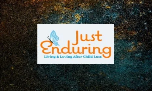 Logo for Just Enduring, with a blue butterfly and orange text, and the tagline 'Living & Loving After Child Loss'.