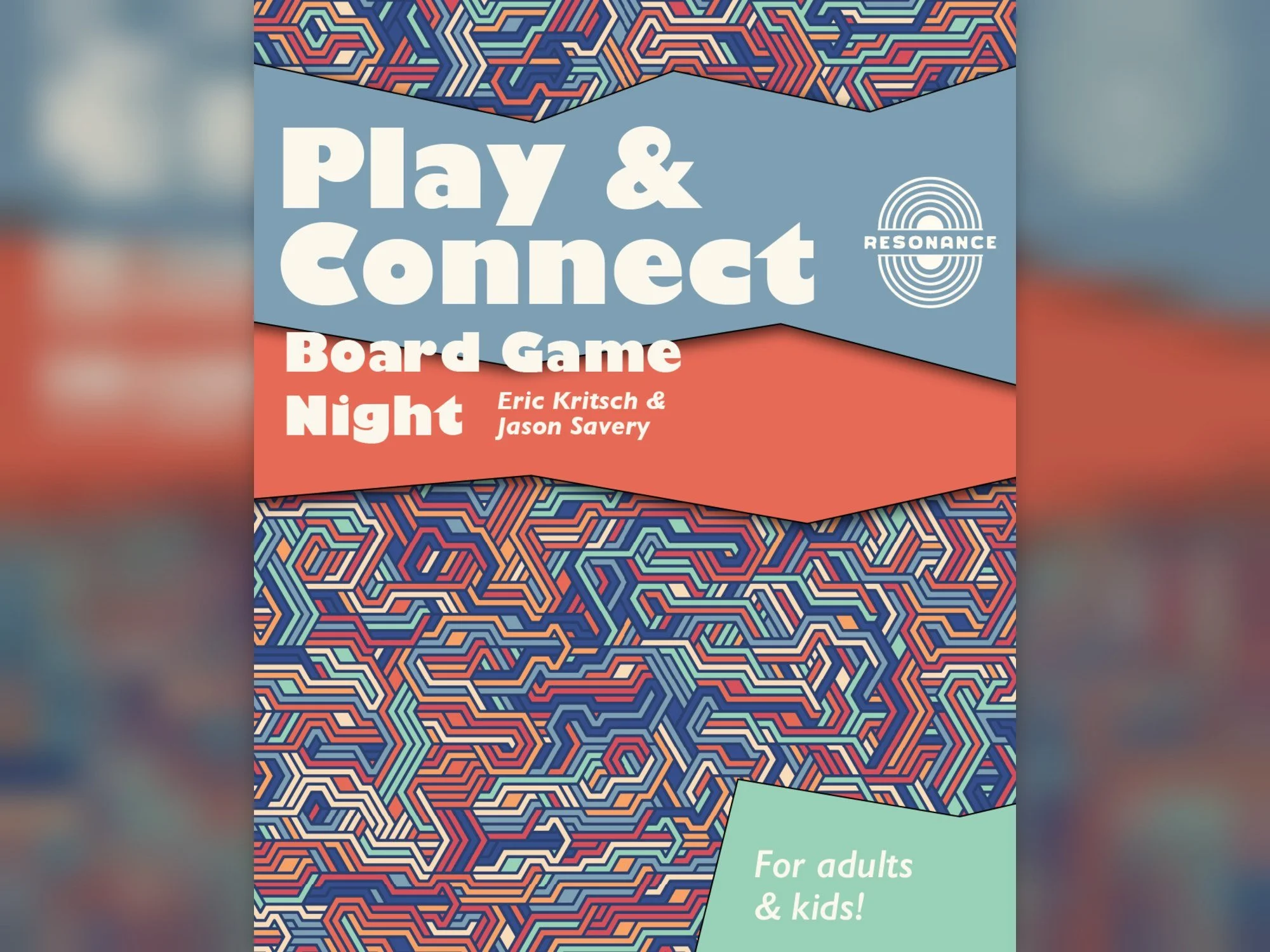 Play & Connect Board Game Night - with Eric Kritsch & Jason Savery (special feature)
