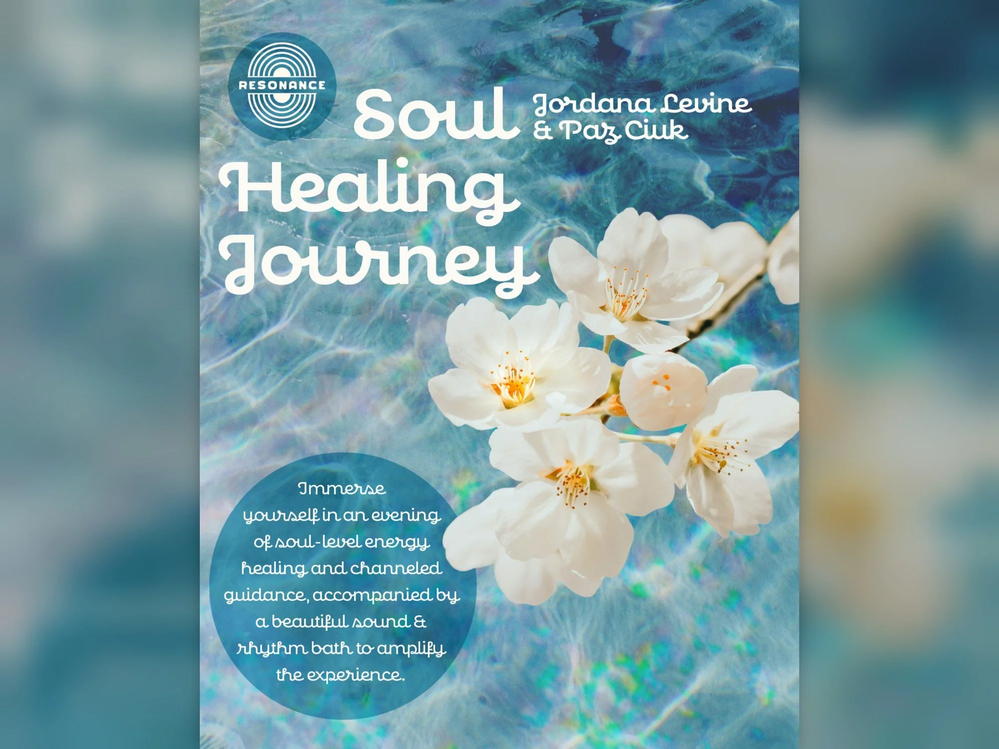 Soul Healing Journey - with Jordana Levine & Paz Ciuk (monthly)
