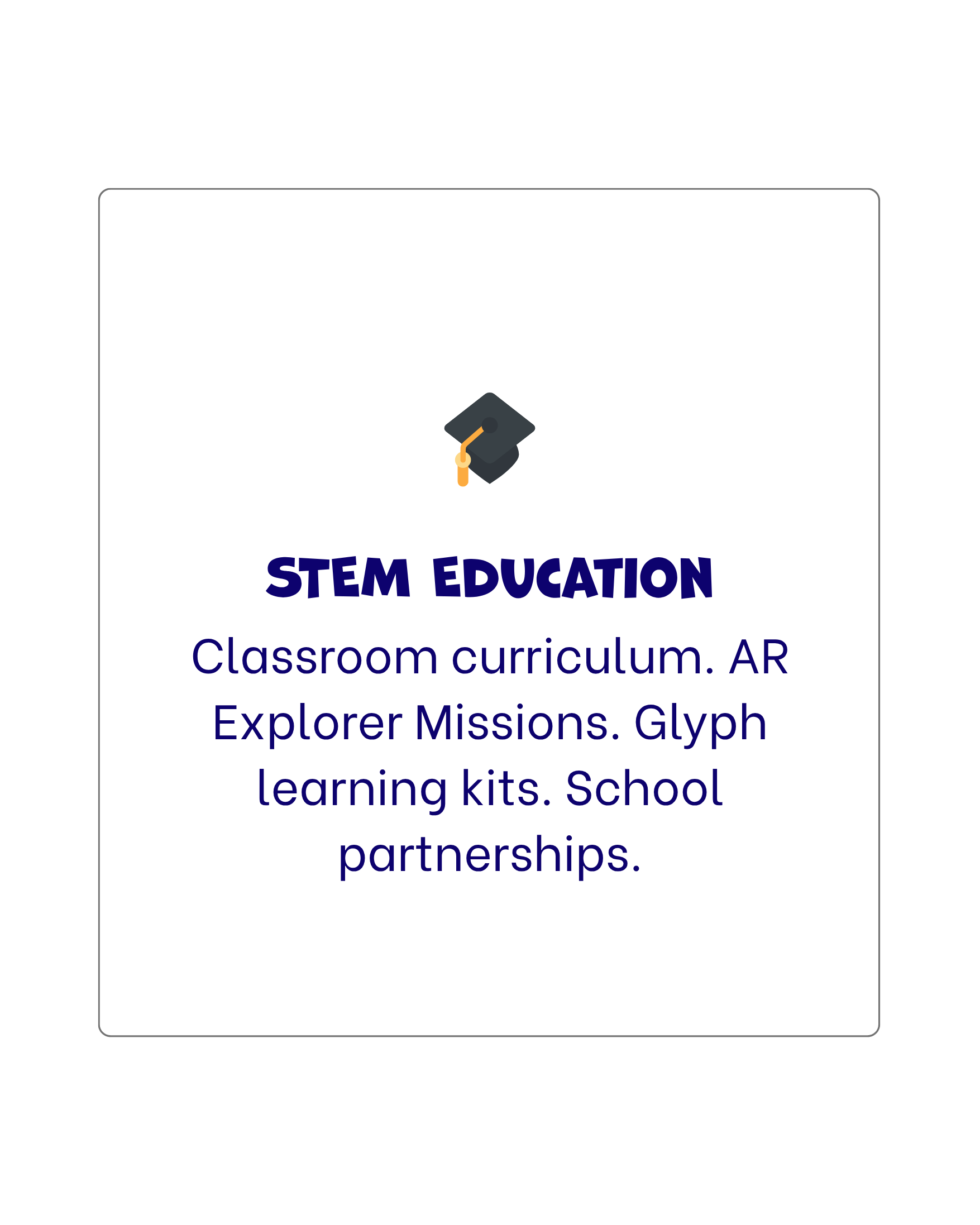 Cover page for STEM education resources with a graduation cap icon, including curriculum, AR explorer missions, glyph learning kits, and school partnerships.