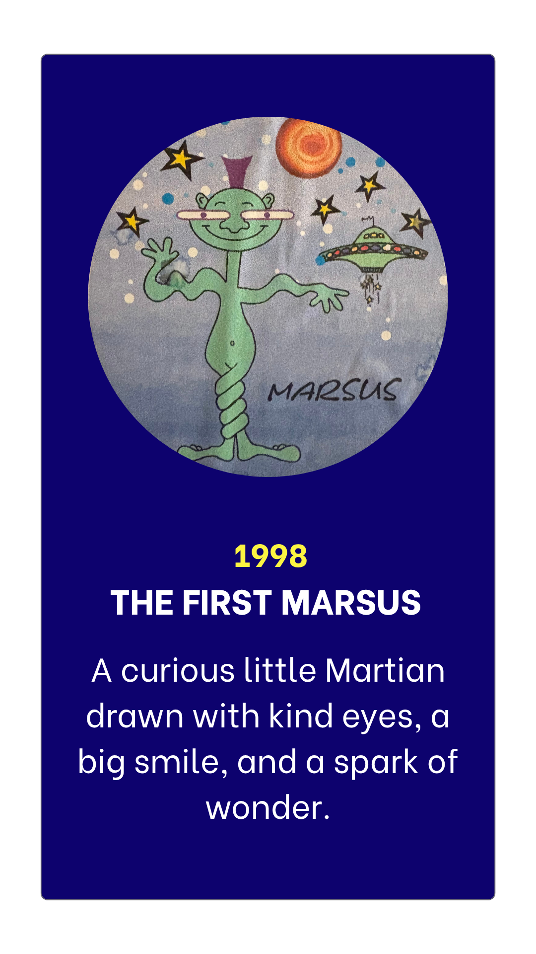 A colorful drawing of Marsus, a friendly Martian with a big smile, green skin, and kind eyes, standing in space with stars, a planet, and a flying saucer in the background. The text describes Marsus as the first Martian discovered in 1998, with a description of his curious and gentle nature.