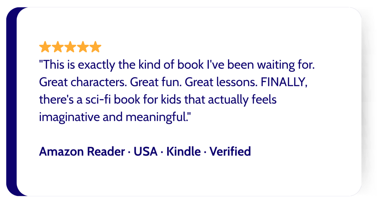 Screenshot of a customer's 5-star review on Amazon for a sci-fi book, praising its characters, fun, and meaningful imaginative story.